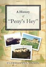 A History of "peny's Hey"