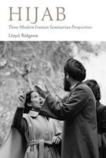Hijab - Three Modern Iranian Seminarian Perspectives