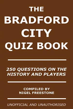 Bradford City Quiz Book