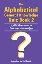 Alphabetical General Knowledge Quiz Book 2