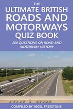 Ultimate British Roads and Motorways Quiz Book