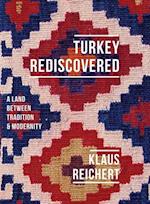 Turkey Rediscovered