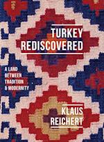 Turkey Rediscovered