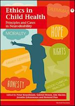 Ethics in Child Health – Principles and Cases in Neurodisability