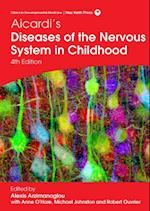 Aicardi's Diseases of the Nervous System in Childhood, 4th Edition