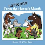 Cartoons from the Horse's Mouth