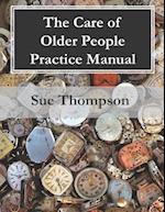 The Care of Older People Practice Manual