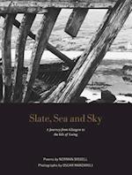 Slate, Sea and Sky