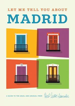 Let Me Tell You about Madrid