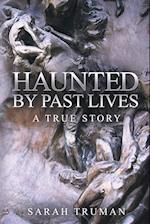 Haunted by Past Lives