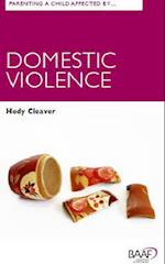 Parenting A Child Affected by Domestic Violence