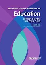 The Foster Carer's Handbook On Education