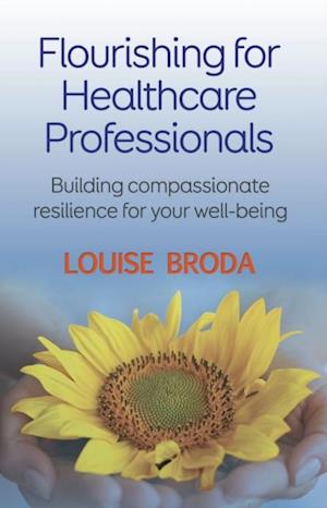 Flourishing For Healthcare Professionals