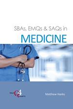 SBAs, EMQs & SAQs in MEDICINE