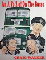 An A to Z of on the Buses