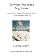 Between Dream and Nightmare: A View of Modern German Art 