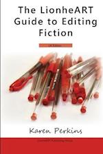 The LionheART Guide To Editing Fiction: UK Edition 