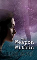 The Weapon Within