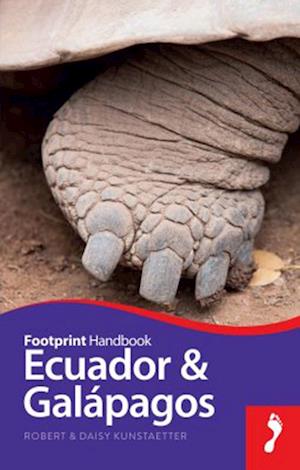 Ecuador & Galapagos Handbook, Footprint  (8th ed. Nov. 2015)