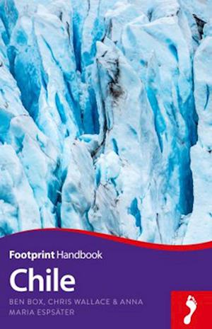 Chile, Footprint Handbook (8th ed. July 16)