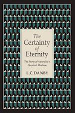 The Certainty of Eternity