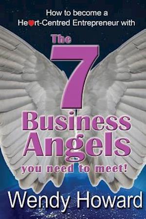 The 7 Business Angels You Need to Meet