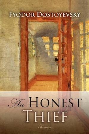 Honest Thief and Other Stories