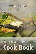 The Healthy Life Cook Book