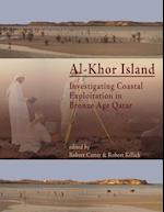 Al-Khor Island: Investigating Coastal Exploitation in Bronze Age Qatar 