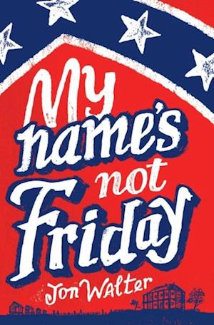 My Name's Not Friday