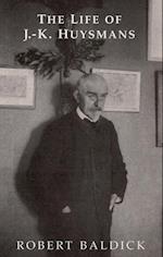 Life of J.-K.Huysmans