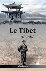 Le Tibet dévoilé