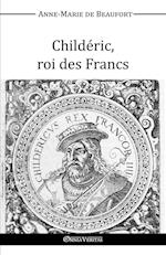 Childéric, roi des Francs