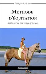 Méthode d'équitation basée sur des nouveaux principes