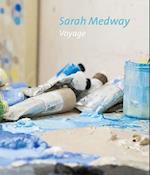 Sarah Medway – Voyage