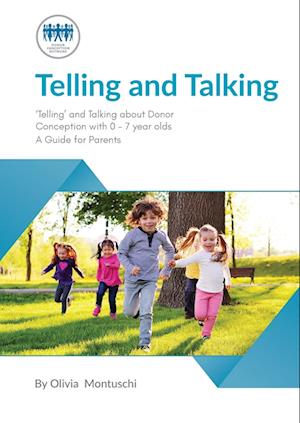 Telling and Talking 0-7 Years - A Guide for Parents