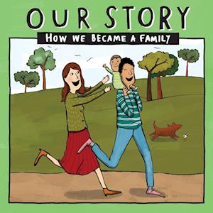 OUR STORY - HOW WE BECAME A FAMILY (7)