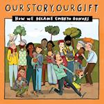 027 OUR STORY, OUR GIFT
