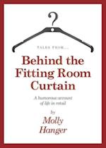 Tales from behind the fitting room curtain