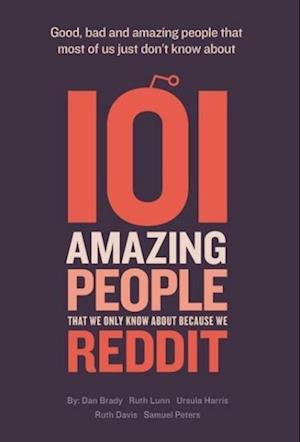 101 amazing people that we only know about because we reddit
