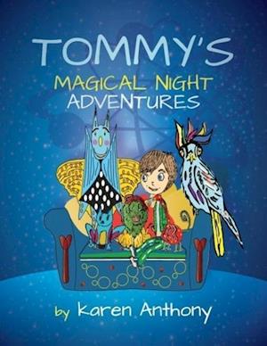 Tommy's Magical Night Adventures