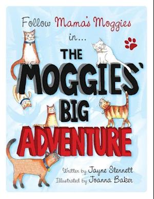 The Moggies' Big Adventure