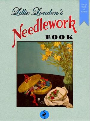 Lillie London's Needlework Book