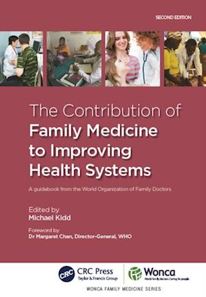 Contribution of Family Medicine to Improving Health Systems