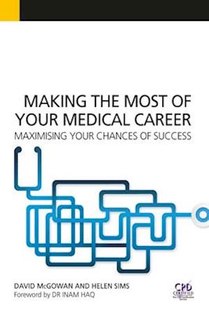 Making the Most of Your Medical Career