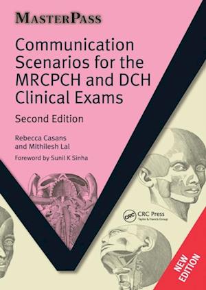 Communication Scenarios for the MRCPCH and DCH Clinical Exams