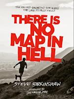 There is no Map in Hell