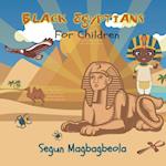 Black Egyptians for Children