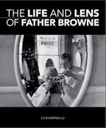 The Life and Lens of Father Browne