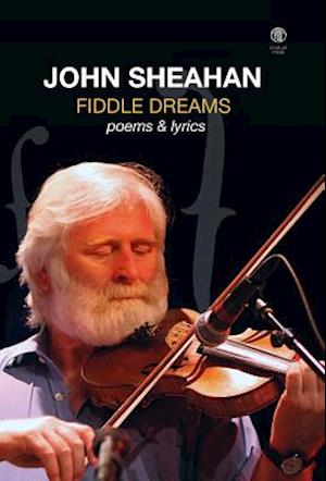 Fiddle Dreams: Poems & Lyrics